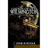 Ghosts of Wilmington