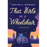 That Girl's in a Wheelchair