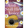 And Still Her Voice