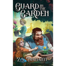 Guard in the Garden: A Cozy Fantasy (Fables of Finlestia)