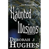 Haunted Illusions