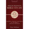 Minor Prophets Bible Study: Unearth Timeless Teachings of the Bible's Unsung Prophets