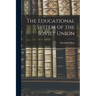 The Educational System of the Soviet Union