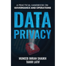 Data Privacy: Practical Handbook for Governance & Operations