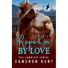 Roped in by Love: The Complete Series