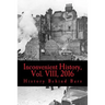 Inconvenient History, Vol. VIII, 2016: All four 2016 issues of Inconvenient History