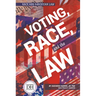 Voting Race and the Law
