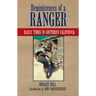 Reminiscences of a Ranger: Early Times in Southern California Volume 65