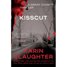Kisscut: A Grant County Thriller