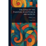 The Lives of the Painters, Sculptors & Architects