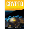 Crypto: From Hills to Holdings