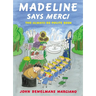 Madeline Says Merci: The Always Be Polite Book