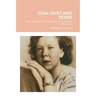 Coal Dust and Tears: The life of a coal camp child in Eastern Kentucky