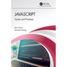 JavaScript: Syntax and Practices
