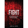 Fight: 50 meditations on faith that keeps swinging
