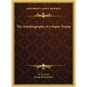 The Autobiography of a Super Tramp