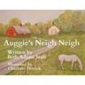 Auggie's Neigh Neigh