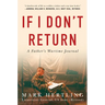 If I Don't Return: A Father's Wartime Journal