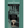 The Good Parsi: The Fate of a Colonial Elite in a Postcolonial Society