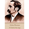 Arthur Morrison - A Child of the Jago