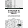 Reconstructing the Social Sciences and Humanities: Anténor Firmin, Western Intellectual Tradition, and Black Atlantic Tradition