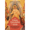 The Final Triumph of God: Jesus, the Eyewitnesses, and the Resurrection of the Body in 1 Corinthians 15