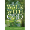 Walk With God