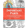 Important Parts: A Coloring Book for the Crotch Enthusiast