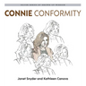 Connie Conformity: Silver Series of Grown-Up Wisdom