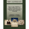 John S. Carli, Petitioner, V. State of Wisconsin. U.S. Supreme Court Transcript of Record with Supporting Pleadings