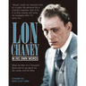 Lon Chaney: In His Own Words