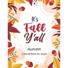 It's Fall, Y'all - Autumn Coloring Book for Adult: An Adult Coloring Book Featuring Charming Autumn Scenes, Halloween, Fall, Thanksgiving, Broken Circ