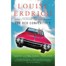 The Red Convertible: Selected and New Stories, 1978-2008
