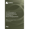 The Adaptability of Residential Planning and Design to World-Changing Events