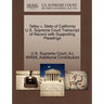 Talley V. State of California U.S. Supreme Court Transcript of Record with Supporting Pleadings