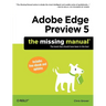 Adobe Edge Preview 5: The Missing Manual