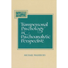 Transpersonal Psychology in Psychoanalytic Perspective