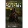 Fugitive of Talionis