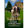 Not In Want of a Wife: A Pride and Prejudice Variation