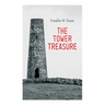 The Tower Treasure: Adventure & Mystery Novel (The Hardy Boys Series No.1)