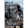 The Life and Times of Christopher Le Monte