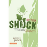 Aftershock: Confronting Trauma in a Violent World: A Guide for Activists and Their Allies