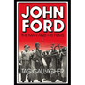 John Ford: The Man and His Films