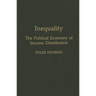 Inequality: The Political Economy of Income Distribution