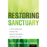 Restoring Sanctuary: A New Operating System for Trauma-Informed Systems of Care