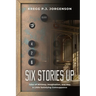 Six Stories Up: Tales of Whimsy, Imagination, and Hey, a Little Satisfying Comeuppance