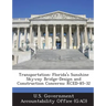 Transportation: Florida's Sunshine Skyway Bridge-Design and Construction Concerns: RCED-85-32