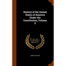 History of the United States of America Under the Constitution, Volume 5