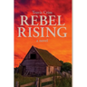 Rebel Rising