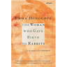 The Woman Who Gave Birth to Rabbits: Stories
